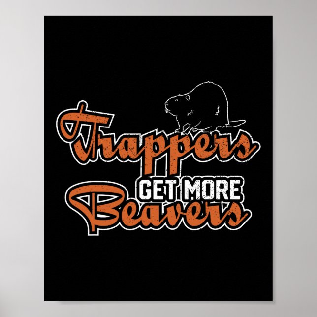 Trapper Trapping Hunting Trap Trappers Hunter  Poster (Front)