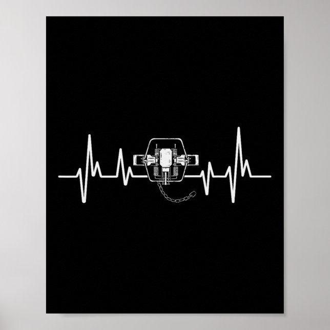 Trapping Heartbeat Trap Hunting Trapper  Poster (Front)