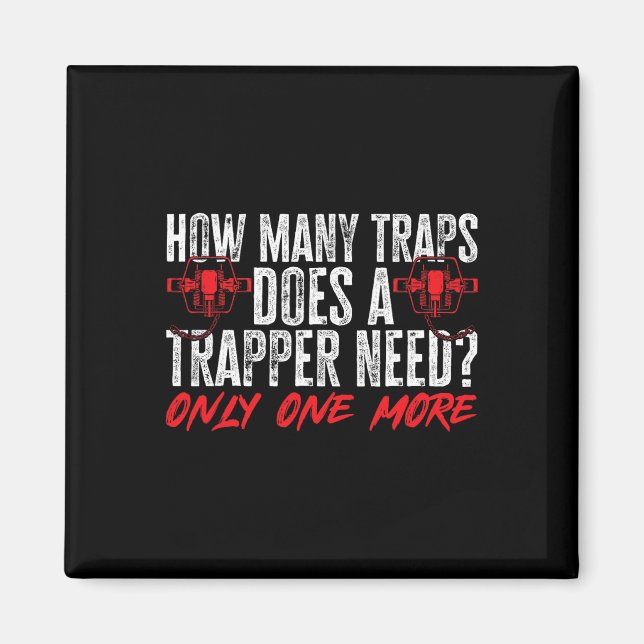 Trapping Trap Hunting Trapper 2  Magnet (Front)
