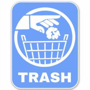 Trash Can Sign - Recycling Bin