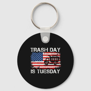 Trash Day Is Tuesday Fun Us President Election Tru Key Ring