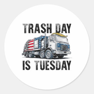 Trash Day Is Tuesday Trump Garbyge Trump Retro Tra Classic Round Sticker