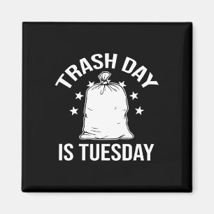 Trash Day Is Tuesday Trump Garbyge Trump Retro Tra Magnet