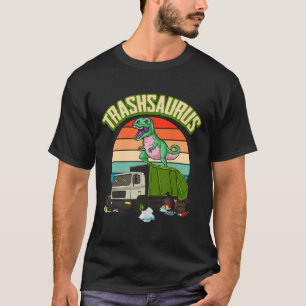 Trash Dinosaur Recycle Trash Truck Driver Garbage T-Shirt