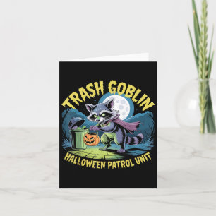 Trash Goblin Racoon Funny Halloween Patrol Card