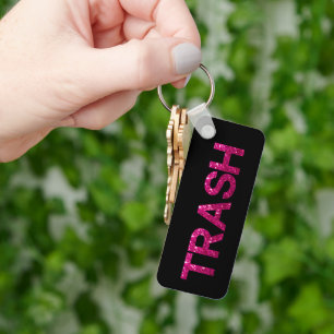 Trash Hot Pink Glitter   Key Ring