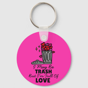 Trash Love Cute Hilarious Valentine's Attribute Key Ring