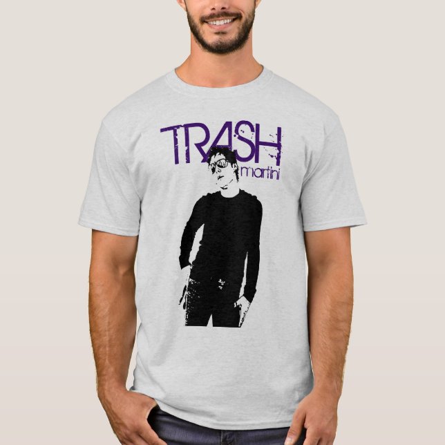 Trash Martini Ral T-Shirt (Front)
