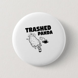Trash Panda Drunk Racoon Funny 6 Cm Round Badge