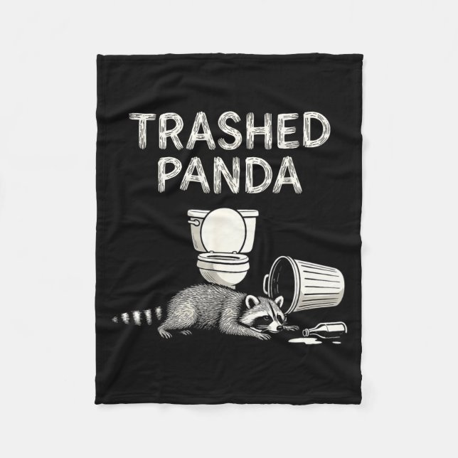 Trash Panda Drunk Racoon Funny Racoon Animal Lover Fleece Blanket (Front)