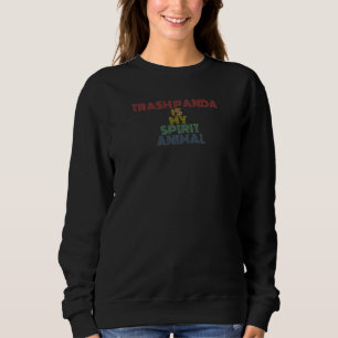 Trash Panda Is My Spirit Animal Retro 70s Vintage Sweatshirt