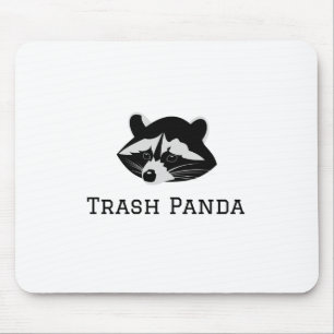 Trash Panda - Racoon Mouse Pad