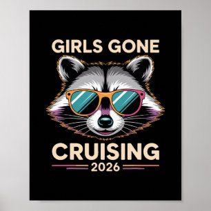 Trash Raccoon Girls Gone Cruising 2026 Cruise Vaca Poster