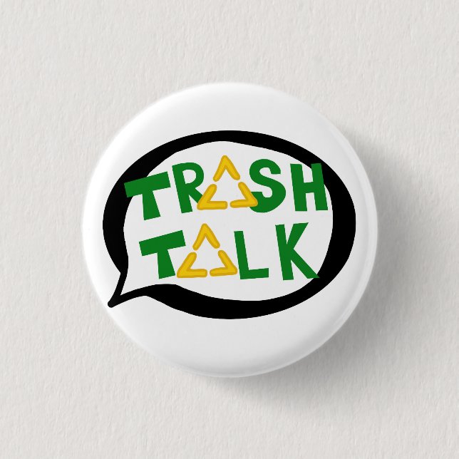 Trash Talk button (Front)