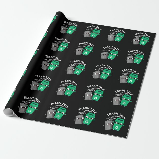 Trash Talk Funny Garbage Bin Pun Dark BG Wrapping Paper (Unrolled)