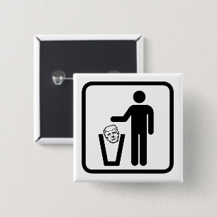 trash trump sign 15 cm square badge
