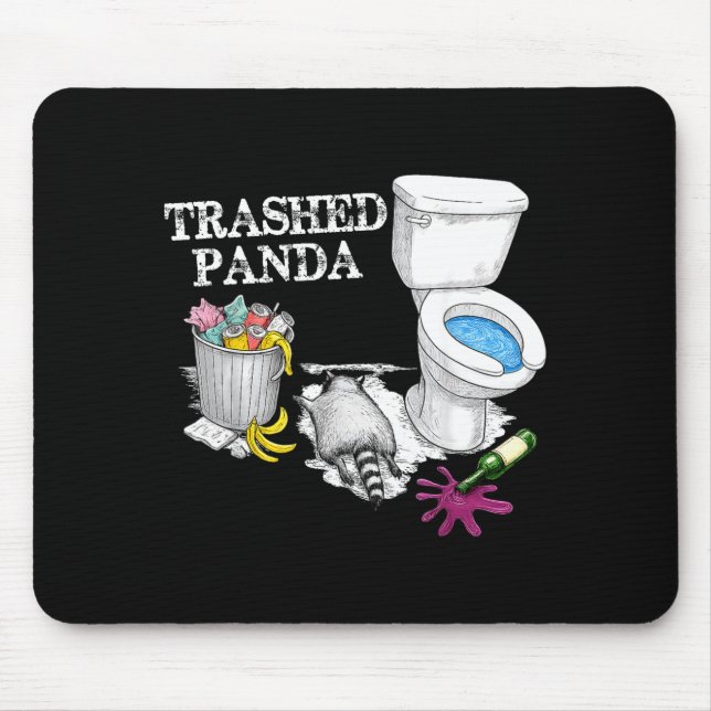 Trashed Panda Drunk Racoon Party Animal Meme Funny Mouse Pad (Front)