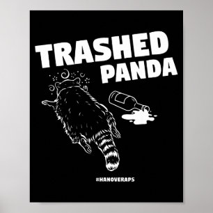 Trashed Panda Drunken Raccoon Funny Meme  Poster