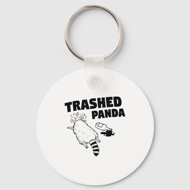 Trashed Panda, Funny Drunk Raccoon, Funny Trash Pa Key Ring (Front)