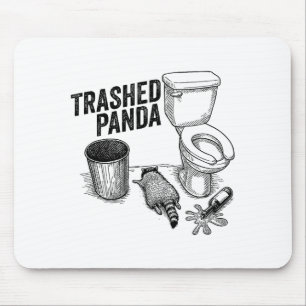 Trashed Panda, Funny Drunk Raccoon, Trash Panda Hu Mouse Pad