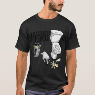 Trashed Panda, Funny Drunk Raccoon, Trash Panda Hu T-Shirt