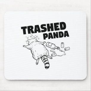 Trashed Panda Funny Drunk Racoon _1 Mouse Pad