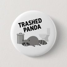 Trashed Panda Funny Drunk Racoon