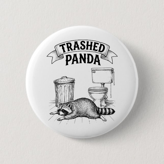 Trashed Panda Funny Drunk Racoon 6 Cm Round Badge (Front)