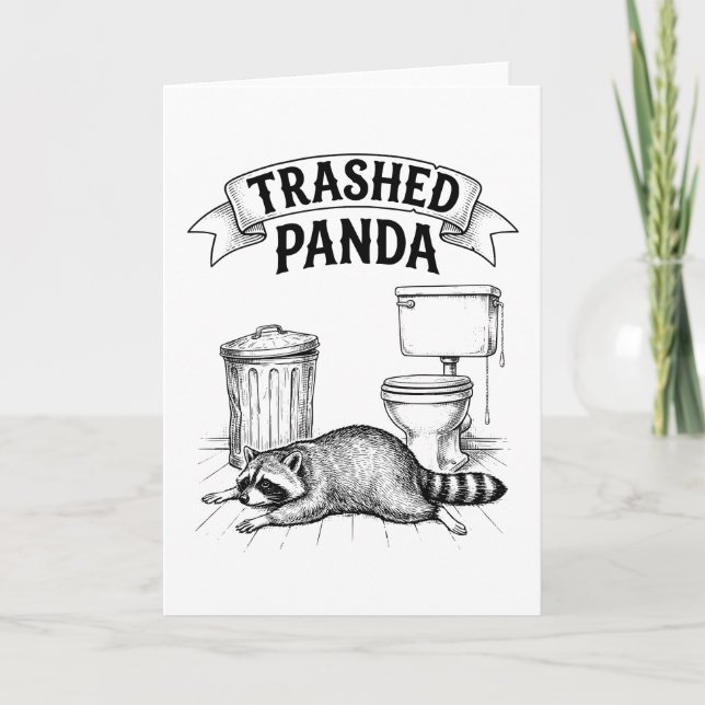 Trashed Panda Funny Drunk Racoon Card (Front)