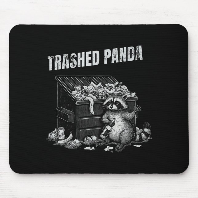 Trashed Panda Funny Drunk Racoon Cool Animals Grap Mouse Pad (Front)