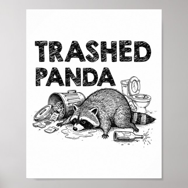 Trashed Panda Funny Drunk Racoon Gets Drunk Meme F Poster (Front)