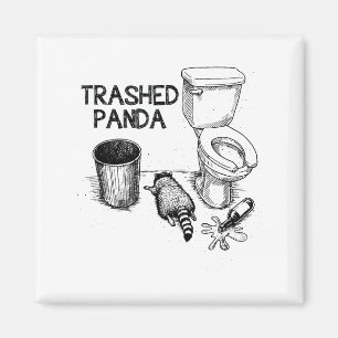 Trashed Panda Funny Drunk Racoon  Magnet