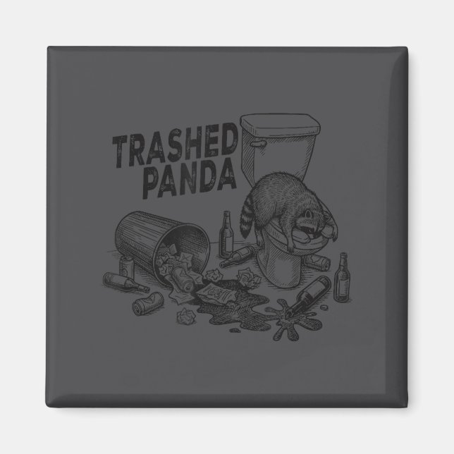 Trashed Panda Funny Drunk Racoon  Magnet (Front)