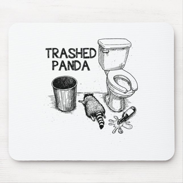 Trashed Panda Funny Drunk Racoon  Mouse Pad (Front)