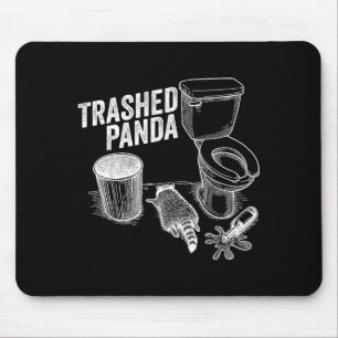 Trashed Panda Funny Drunk Racoon  Mouse Pad