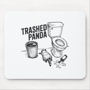 Trashed Panda Funny Drunk Racoon  Mouse Pad