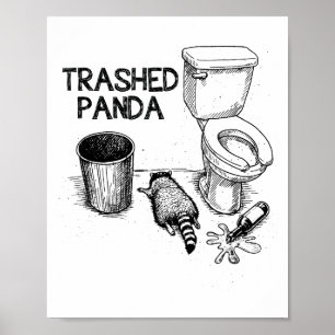 Trashed Panda Funny Drunk Racoon  Poster