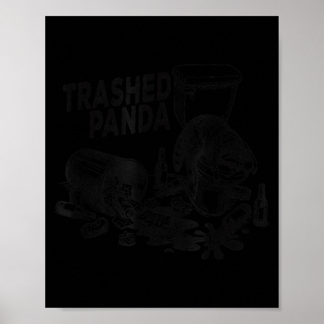 Trashed Panda Funny Drunk Racoon  Poster (Front)