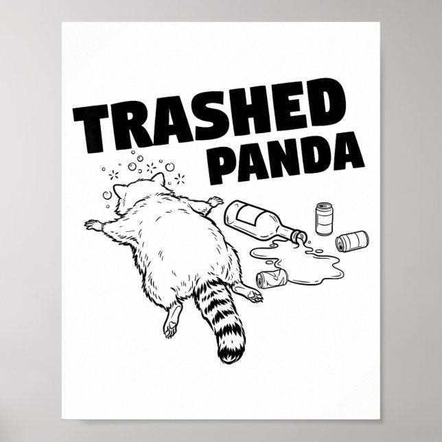 Trashed Panda Funny Drunk Racoon  Poster (Front)