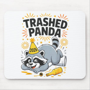 Trashed Panda New Year 2026 Funny Drunk Raccoon  Mouse Pad