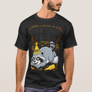 Trashed Panda New Year 2026 Funny Drunk Raccoon  T-Shirt