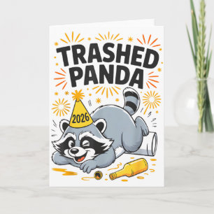 Trashed Panda New Year 2026 Funny Drunk Racoon Card