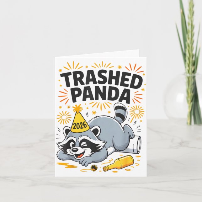 Trashed Panda New Year 2026 Funny Drunk Racoon  Card (Front)