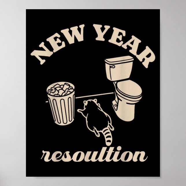 Trashed Panda New Year Resolution Funny Drunk Racc Poster (Front)