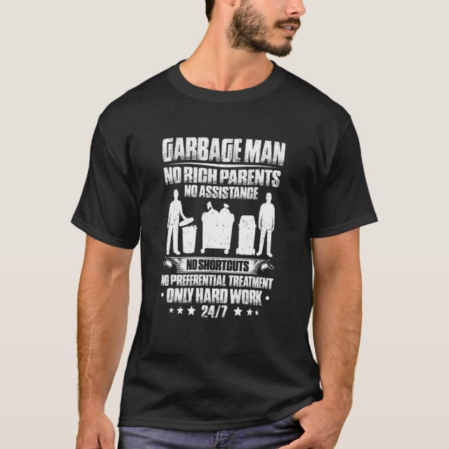 Trashman Hard Work Garbage Man T-Shirt (Front)