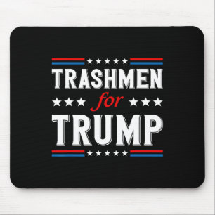 Trashmen For Trump 2024 Funny Election Garbageman Mouse Pad