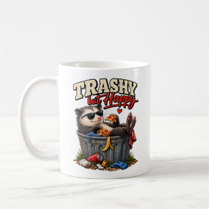 Trashy But Happy Funny Racoon Humour Coffee Mug