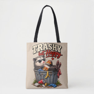Trashy But Happy Funny Racoon Humour Tote Bag