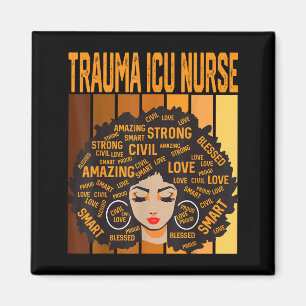 Trauma Icu Nurse Powerful Black History Month Blac Magnet