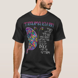 Trauma ICU RN Butterfly T-Shirt